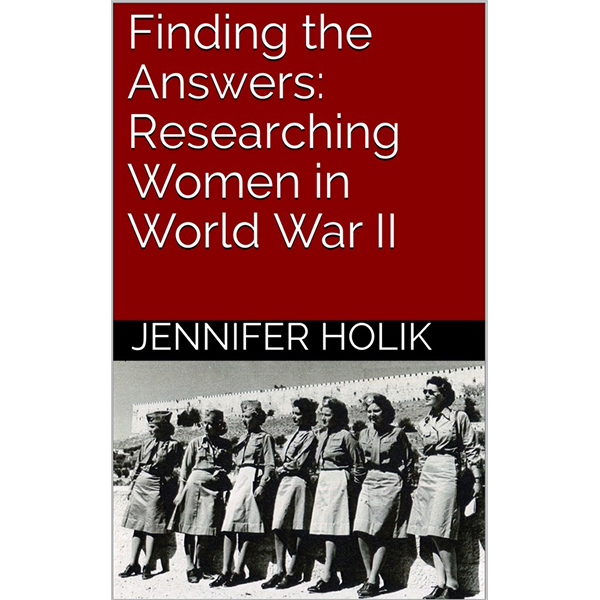 Finding the Answers: Researching Women in WWII